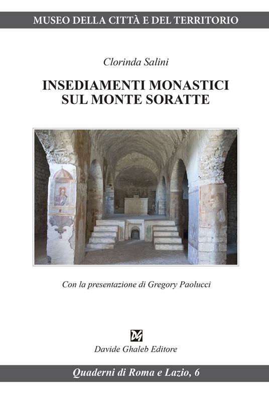  Presentazione del libro Insediamenti Monastici sul Monte Soratte di Clorinda Salini.