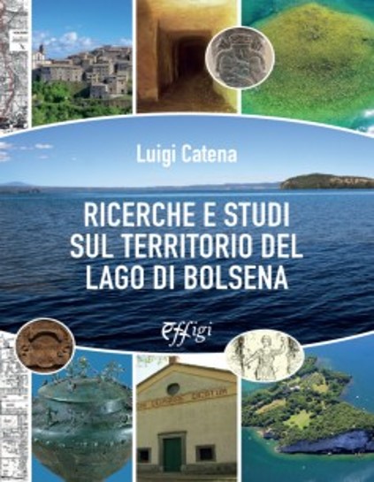 Ricerche e Studi sul territorio del Lago di Bolsena: viaggio attraverso il SACRO 