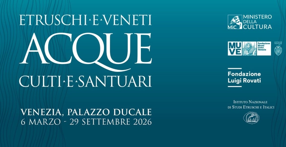 Etruschi e Veneti.  Acque, culti e santuari